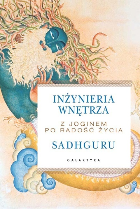 Sadhguru Weisheitspaket PL - ŚMIERĆ - KARMA - INŻYNIERIA wyd. GALAKTYKA